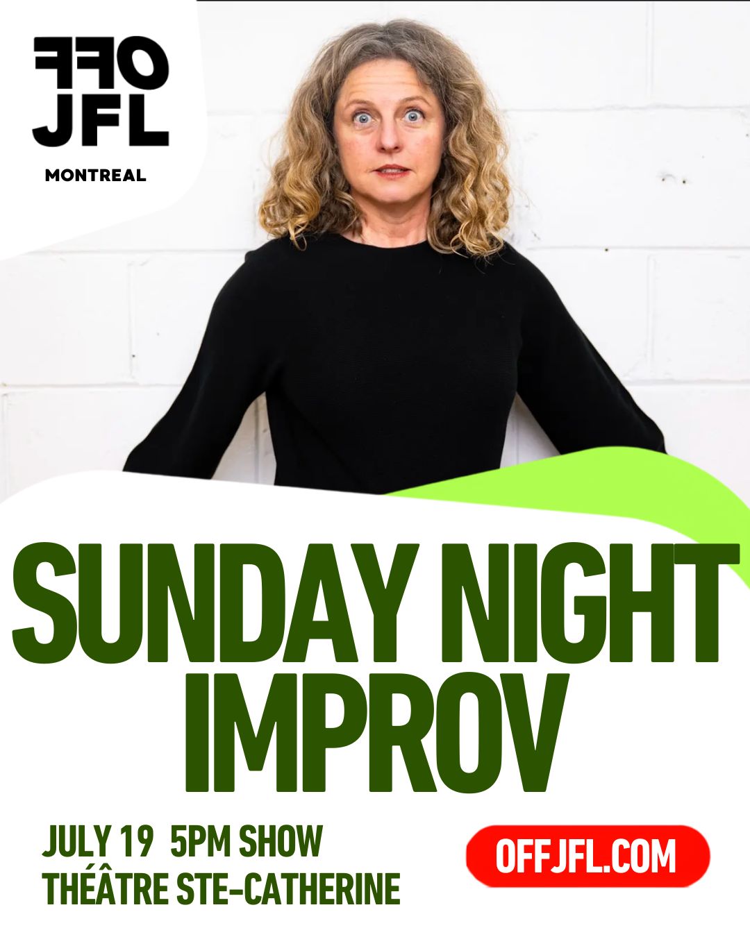 Off JFL poster for Sunday Night Improv with a photo of Heidi LynneWeeks