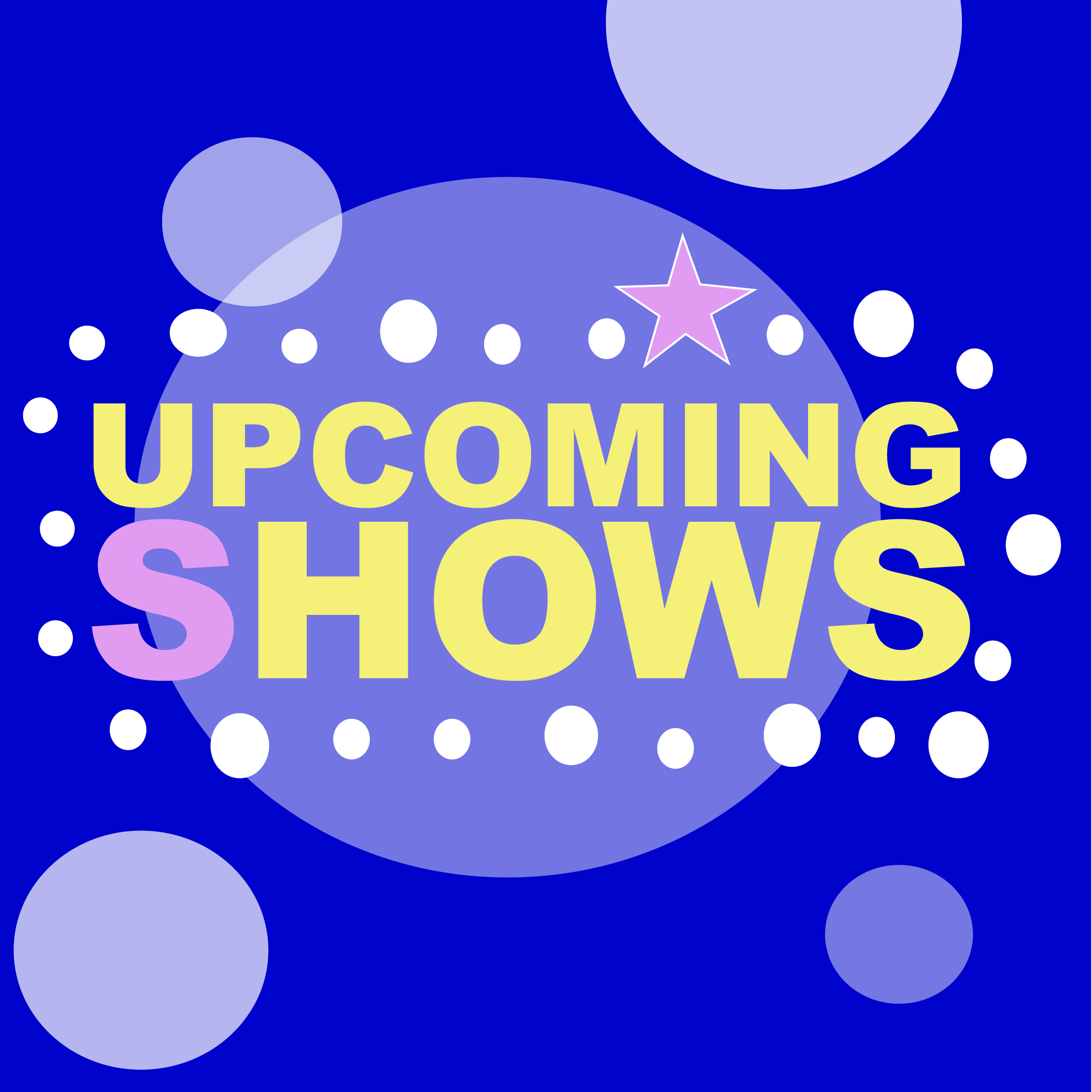 Untitled-2 Upcoming shows sign
